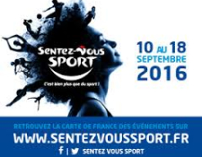 Semaine “Sentez-vous Sport” du 11 au 18 Septembre 2016 :
